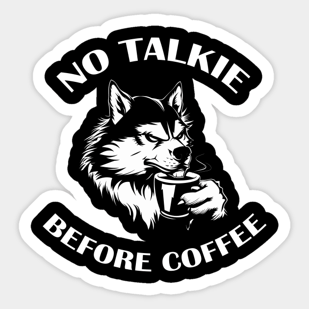 NO TALKIE BEFORE COFFEE Sticker by ATLSHT